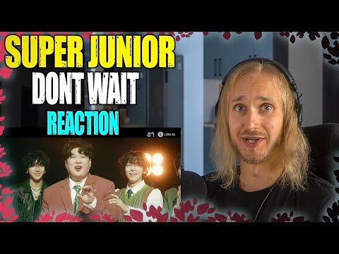 Видео: SUPER JUNIOR - Dont Wait | reaction | Проф. звукорежиссер смотрит