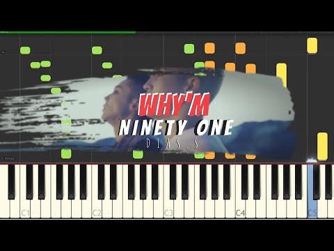 Видео: NINETY ONE - Why'm на пианино | Piano Cover + Lyrics