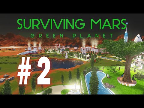Видео: SURVIVING MARS // Зелёная Планета // Прохождение в 2023 #2