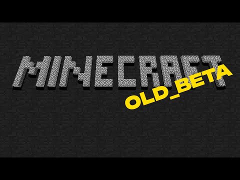 Видео: С ЧЕМ ЕДЯТ MINECRAFT OLD BETA #minecraft #retrogames #minecraftbut