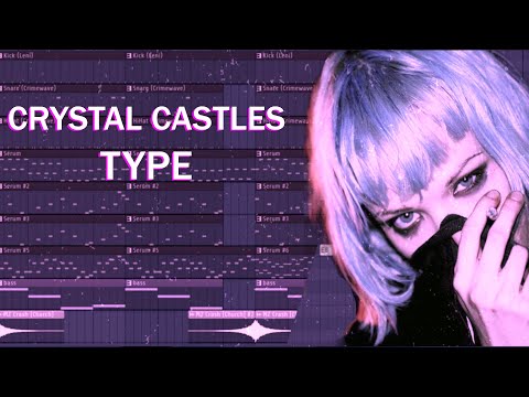 Видео: КАК Написать Трек В СТИЛЕ CRYSTAL CASTLES | HOW TO MAKE CRYSTAL CASTLES TYPE BEAT