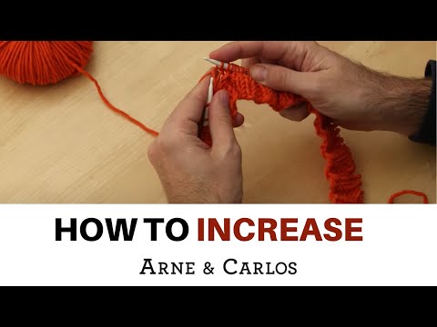 Видео: Как прибавлять петли при вязании — АРНЕ и КАРЛОС: прибавка петель — новый взгляд на прибавку петель