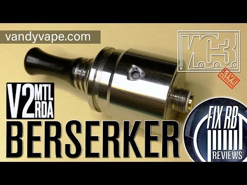 Видео: И.С.З. №36 BERSERKER V2 MTL RDA by VandyVape | 21.08.19 | 21:30 MCK