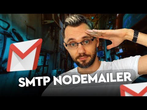 Видео: 33 - Nodemailer, smtp | Back-end - Путь Самурая | Уроки по Back-end