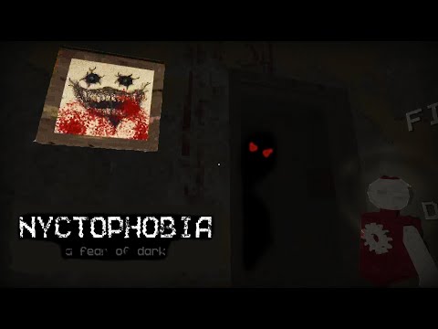 Видео: А ВЫ БОИТЕСЬ ТЕМНОТЫ??! - Nyctophobia