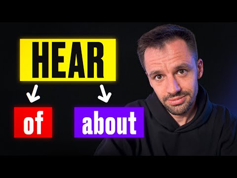 Видео: РАЗНИЦА МЕЖДУ hear of И hear about в Английском Языке