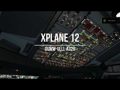 Видео: Xplane 12. UUWW-ULLI .Внуково-Пулково. A320