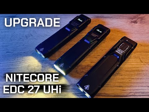 Видео: НОВЫЙ EDC 27 UHi от NITECORE