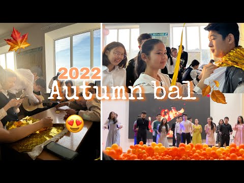 Видео: Алтын күз 2022🍁//Подготовка вместе с классом// Осенний бал🎉// Just Aria