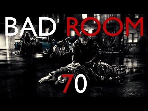 Видео: BAD ROOM №70 [ГОРОД ГРЕХОВ] (21+ Ненормативная лексика)