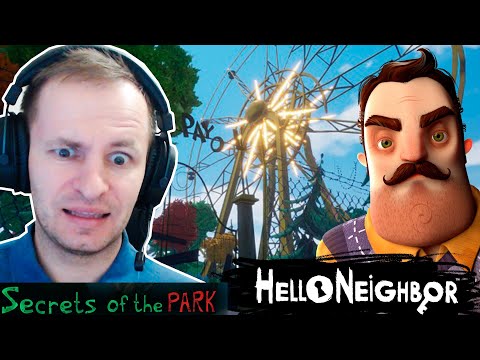 Видео: ПРИВЕТ СОСЕД мод "Тайны парка" – Hello Neighbor mod kit Secrets Of The Park [1]