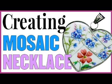 Видео: Создание мозаичного ожерелья в форме сердца