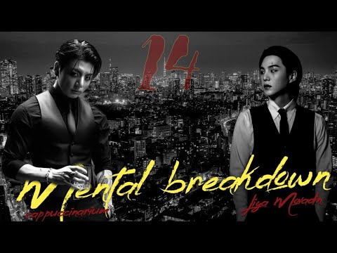 Видео: Mental breakdown / Liya Movadin / 14 часть / озвучка фанфика / юнгуки