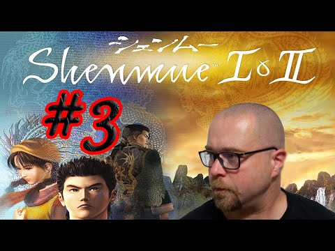 Видео: Shenmue 1 & 2. Прохождение #3