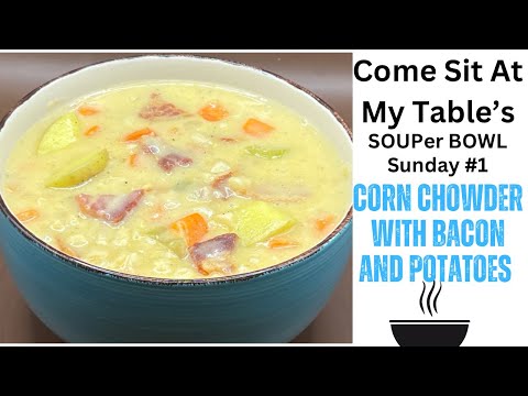 Видео: Кукурузный суп с беконом и картофелем — SOUPer Bowl Sunday #1 — традиционная домашняя еда