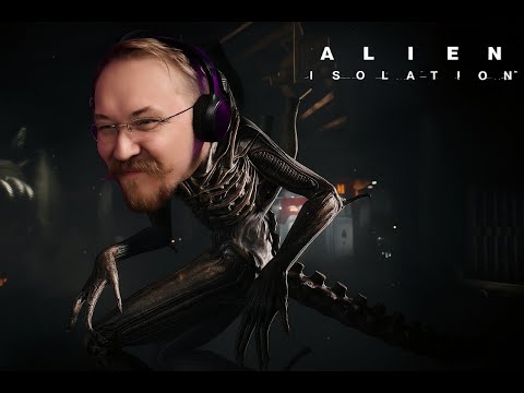 Видео: Alien isolation! Финальная сага!