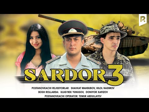 Видео: Sardor 3 (o'zbek film) | Сардор 3 (узбекфильм)