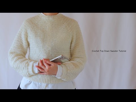 Видео: Учебник по вязанию крючком свитера сверху вниз