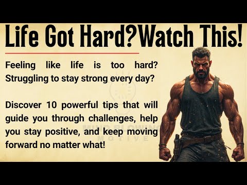Видео: 💪 Помните об этом, когда жизнь становится трудной 🔥 || 10 действенных советов, чтобы оставаться с...