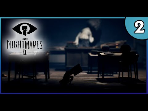 Видео: Ненавижу эту школу! - Little Nightmares 2 | Первое прохождение #2