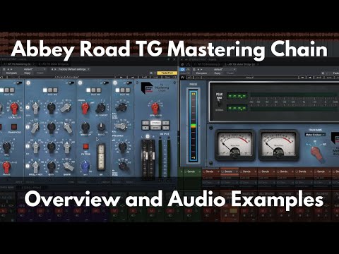 Видео: Waves Abbey Road TG Mastering Chain — обзор и аудиопримеры