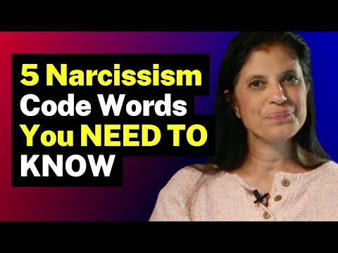 Видео: 5 кодовых слов нарциссизма, которые вам нужно знать