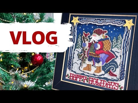 Видео: 🎄Праздничный РУКОДЕЛЬНЫЙ влог ✨ | Вышивка крестом