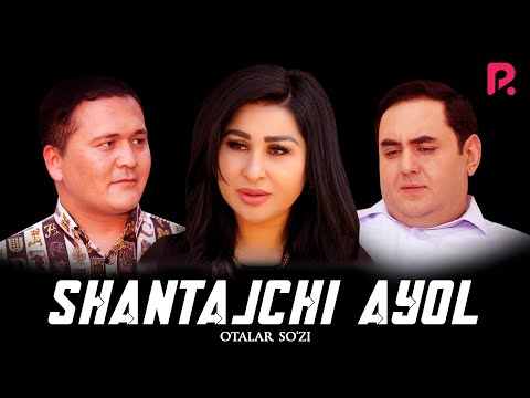 Видео: Otalar so'zi - Shantajchi ayol | Оталар сузи - Шантажчи аёл