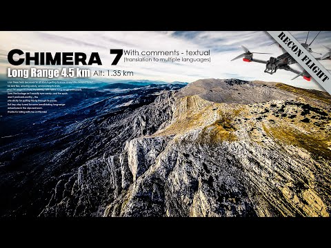 Видео: CHIMERA 7 - Recon Long Range (с комментариями - полный полет)