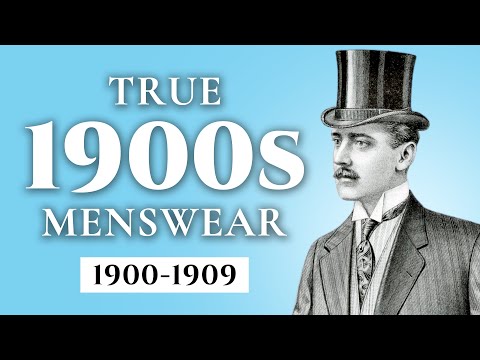 Видео: Что на самом деле носили мужчины в 1900-х годах (1900-1909)