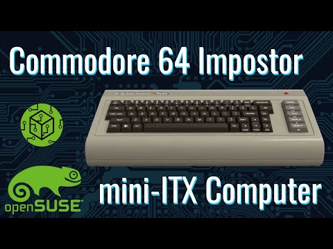 Видео: Компьютер Commodore 64 Impostor C64x mini ITX с openSUSE Linux