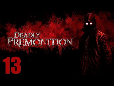 Видео: Прохождение Deadly Premonition - Director's Cut [HD|PC|60fps] (без комментариев) #13
