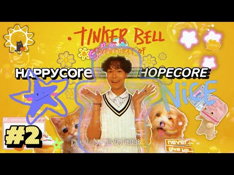 Видео: ЭСТЕТИКА ВСЕГО | №2 - #happycore  & #hopecore