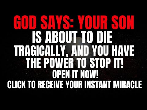 Видео: Бог говорит: твой сын скоро трагически погибнет, и у тебя есть сила остановить это.