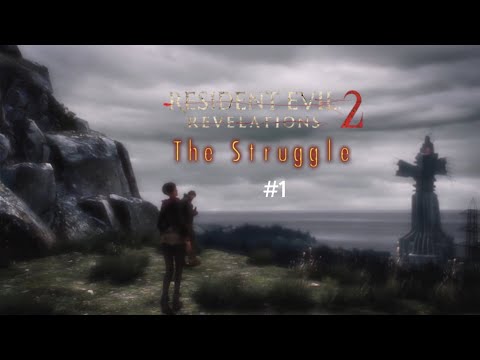 Видео: DLC по resident evil revelations 2 "the struggle" ч.1