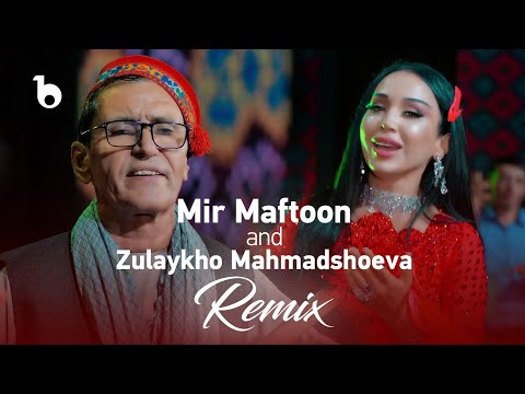 Видео: Mir Maftoon & Zulaykho Mahmadshoeva - Remix | New Duet 2024 | میر مفتون | Зулайхо Махмадшоева