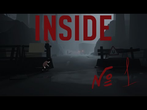 Видео: Прохождение INSIDE на русском #1 [Что тут происходит?]