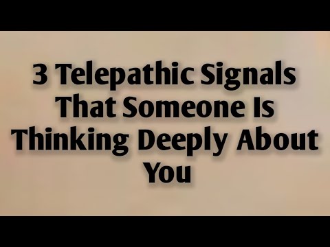 Видео: 3 телепатических сигнала о том, что кто-то глубоко о вас думает || Факты о психологии