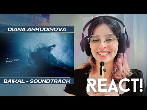Видео: Diana Ankudinova (Диана Анкудинова) - Baikal (trilha sonora original "The Spirit of Baikal") REACT