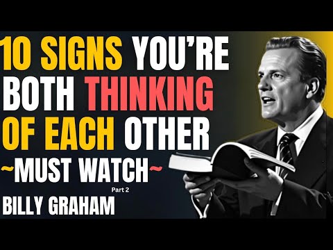 Видео: «10 ПРИЗНАКОВ, КОГДА ВЫ ОБА ДУМАЕТЕ ДРУГ О ДРУГЕ | БИЛЛИ ГРЭМ