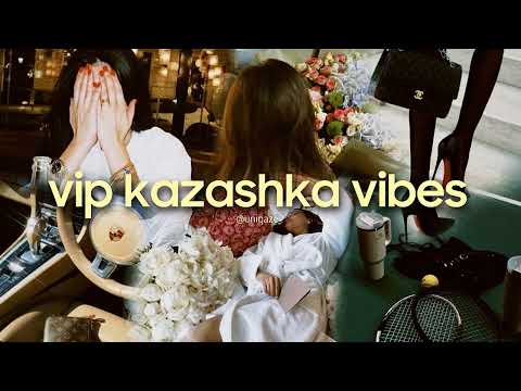 Видео: pov: you’re vip kazashka | плейлист вип казашки | VIP KAZAKH PLAYLIST