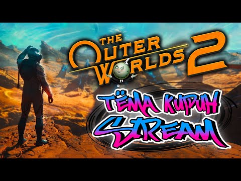 Видео: 🔴🔴🔴 The Outer Worlds 2 — Fallout В КОСМОСЕ?!(1)