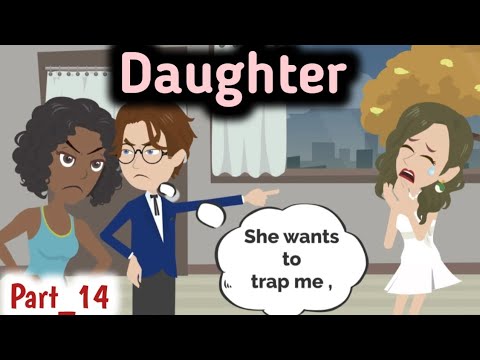Видео: Дочь, часть 14 | История на английском языке | Анимированная история | учим английский | Простой ...