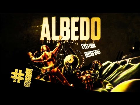 Видео: Albedo: Eyes from Outer Space прохождение #1 ► Одноглазые монстры с глюками