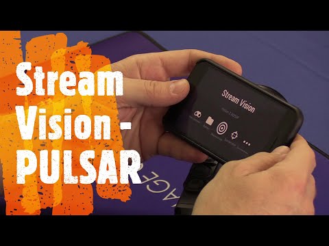 Видео: Stream Vision - мобильное приложение Pulsar