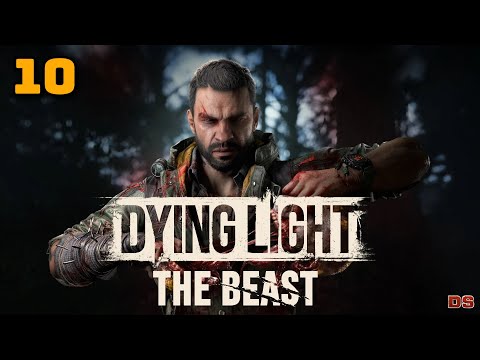 Видео: Dying Light: The Beast. Последний звонок. Прохождение № 10.
