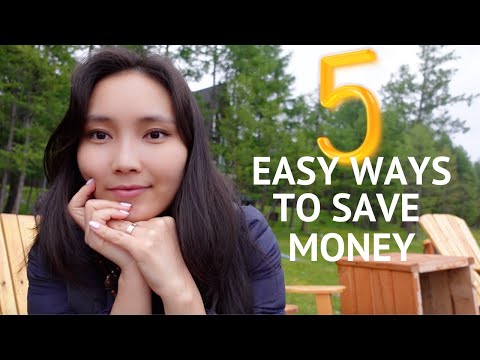 Видео: 5 Easy Ways To Save Money | Мөнгөө Хэмнэх Энгийн 5 Арга