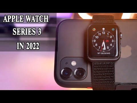 Видео: Apple Watch Series 3 в 2022 году. Опыт использования. Актуальны?