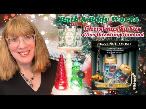 Видео: Рождественские предложения Bath & Body Works + новый ослепительный бриллиант!