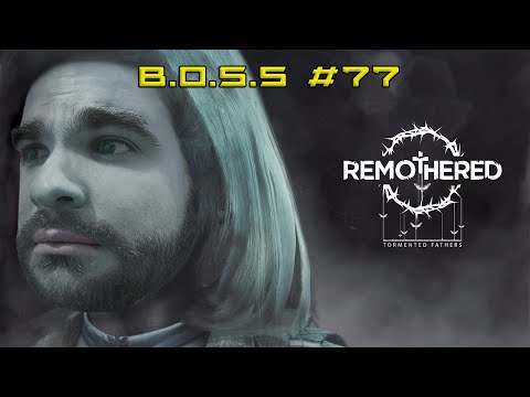 Видео: B.O.S.S #77 - Exonerv Боится Деда, Рассуждает Про Поместья -  Remothered #1!